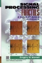 Signal Processing with Fractals: A Wavelet Based Approach