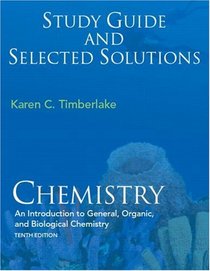 Study Guide with Selected Solutions for Chemistry: An Introduction to General, Organic, & Biological Chemistry