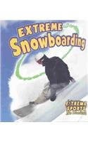 Extreme Snowboarding (Extreme Sports No Limits!)