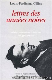 Lettres des annees noires (Faits et representations) (French Edition)