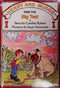 Henry and Mudge Take the Big Test