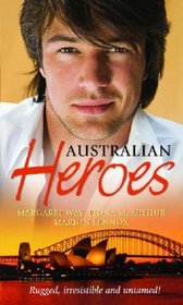 Australian Heroes: Mistaken Mistress / Emergency in Maternity / Stormbound Surgeon