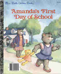 Amanda's First Day of School (Little Golden Book)