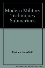 Modern Military Techniques Submarines