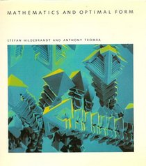 Mathematics and Optimal Form (Scientific American Library)