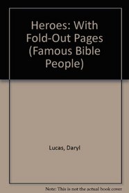 Heroes: With Fold-Out Pages (Famous Bible People)