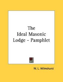 The Ideal Masonic Lodge - Pamphlet
