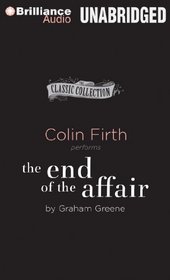 The End of the Affair (Audio CD) (Unabridged)