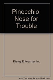 Pinocchio: Nose for Trouble