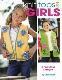 Knit Tops for Girls (Leisure Arts #3913)