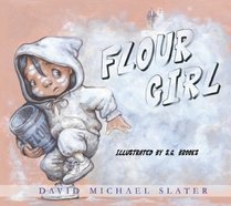 Flour Girl (Missy Swiss & More)