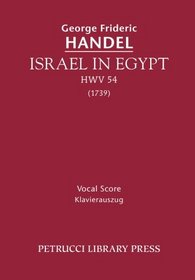 Israel in Egypt, HWV 54 - Vocal score