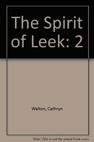The Spirit of Leek: 2