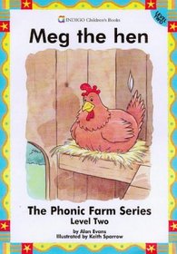 Meg the Hen (The Phonic Farm Series (Level 2))