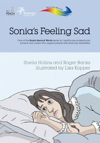Sonia's Feeling Sad (Books Beyond Words Series)