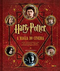 Harry Potter. A Magia do Cinema (Em Portuguese do Brasil)