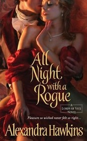 All Night with a Rogue (The Lords of Vice, Bk 1)