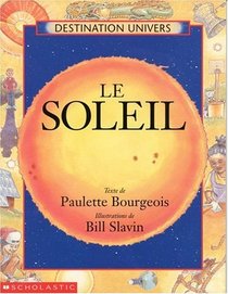 Le Soleil (Destination Univers) (French Edition)