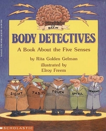 Body Detectives: A Book About the Five Senses
