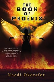 The Book of Phoenix (Who Fears Death)