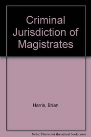 Criminal Jurisdiction of Magistrates