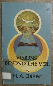 Visions Beyond the Veil