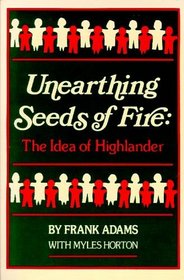 Unearthing Seeds of Fire: The Idea of Highlander