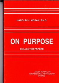 On Purpose: Collected Papers