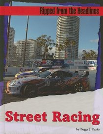 Street Racing (Ripped from the Headlines)