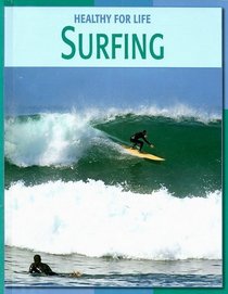 Surfing (Healthy for Life)