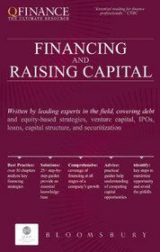 Financing and Raising Capital (QFINANCE: The Ultimate Resource)