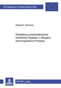 Darstellung Praxisrelevanter, Rechtlicher Aspekte Im Merger And Acquisition-prozess (German Edition)