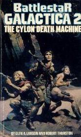 The Cylon Death Machine (Battlestar Galactica 2)