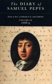 The Diary of Samuel Pepys: 1668-1669 (Diary of Samuel Pepys, Vol 9)