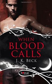 When Blood Calls (Shadow Keepers, Bk 1)