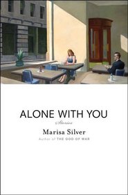 Alone With You: Stories