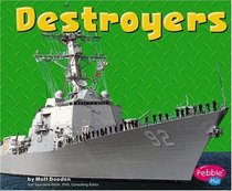 Destroyers (Pebble Plus)