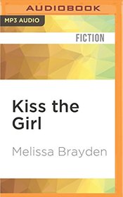 Kiss the Girl (Soho Loft)