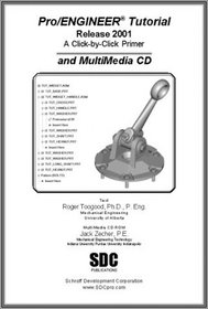 Pro/ENGINEER Tutorial (Release 2001) and MultiMedia CD