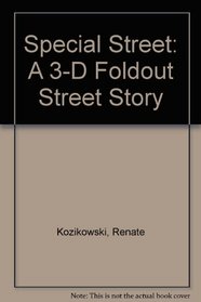 Special Street: A 3-D Foldout Street Story