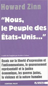 Nous, le Peuple des Etats-Unis... (French Edition)