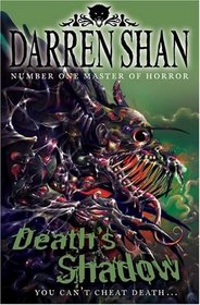 Death's Shadow (Demonata, Bk 7)