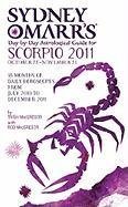 Sydney Omarr's Day-By-Day Astrological Guide for the Year 2011: Scorpio (Sydney Omarr's Day By Day Astrological Guide for Scorpio)