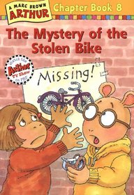The Mystery of the Stolen Bike (Marc Brown Arthur Chapter Books (Library))