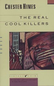The Real Cool Killers (Vintage Crime/Black Lizard)