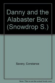 Danny and the Alabaster Box (Snowdrop S)