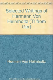 Selected Writings of Herman von Helmholtz (Tr from Ger)