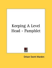Keeping A Level Head - Pamphlet