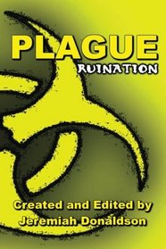 Plague: Ruination (Volume 3)