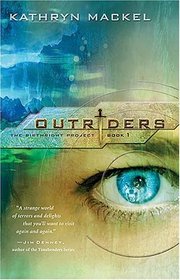 Outriders (Birthright Project, Bk 1)